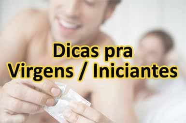 Dicas Virgens e Iniciantes